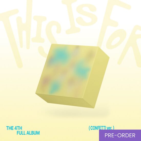 {PRE-ORDER} TWICE - The 4th Full Album [THIS IS FOR] (CONFETTI Ver.)